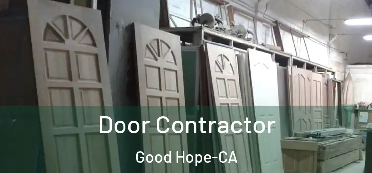 Door Contractor Good Hope-CA