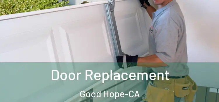 Door Replacement Good Hope-CA